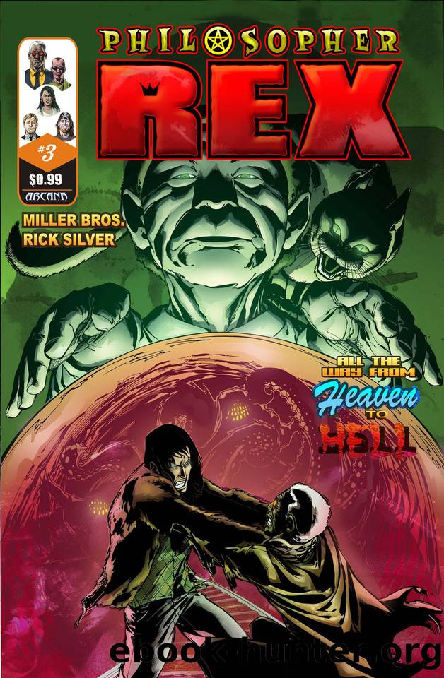 Philosopher Rex #3 by Ian Miller & Jason Miller