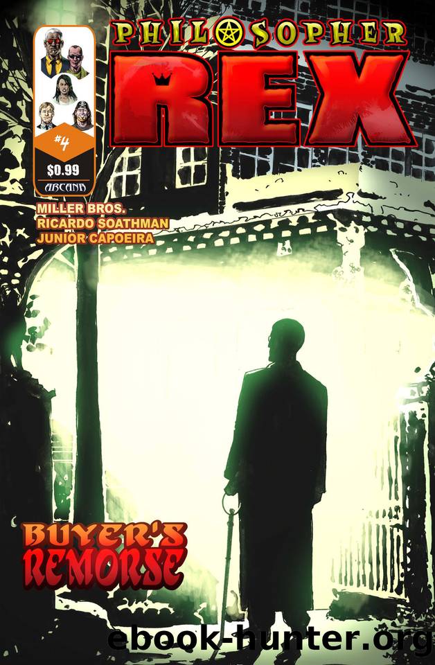 Philosopher Rex #4 by Jason Miller & Ian Miller