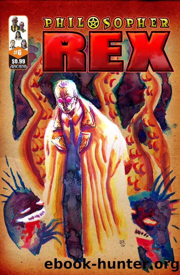 Philosopher Rex #6 by Ian Miller