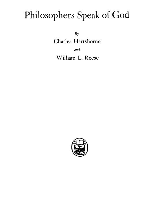 Philosophers Speak of God by Charles Hartshorne and William L. Reese