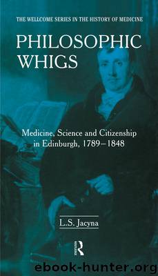 Philosophic Whigs by Jacyna L. S