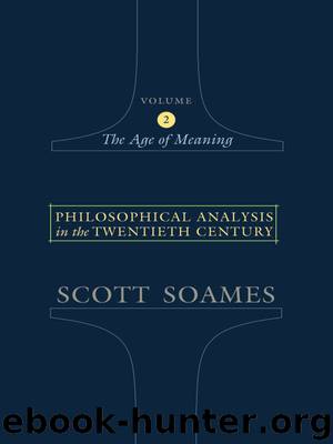 Philosophical Analysis in the Twentieth Century, Volume 2 by Soames Scott;