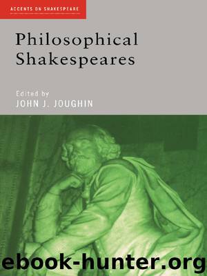 Philosophical Shakespeares by Joughin John J