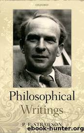 Philosophical Writings by P. F. Strawson