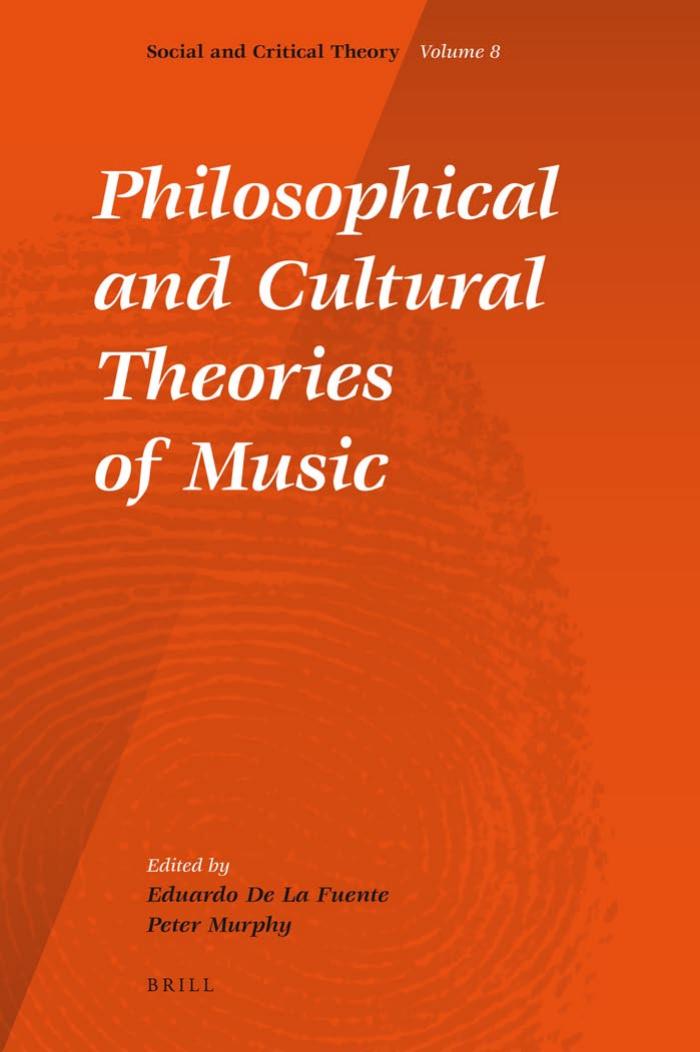 Philosophical and Cultural Theories of Music by Unknow