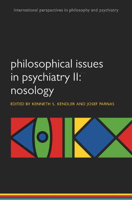 Philosophical issues in psychiatry. II, Nosology by Parnas Josef; Kendler Kenneth S