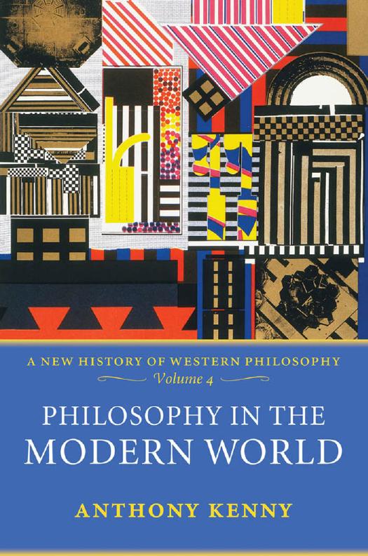 Philosophy In The Modern World A New History Of Western Philosophy Volume 4 New History Of Western Philosophy by Unknown