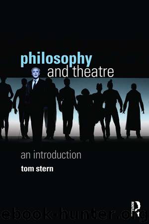 Philosophy and Theatre by Stern Tom