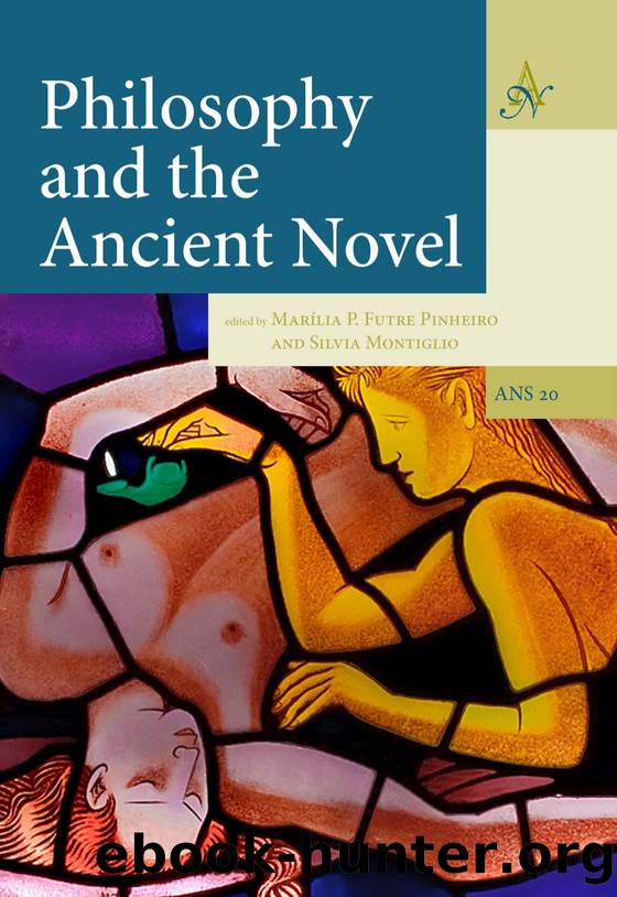 Philosophy and the Ancient Novel by Marília Futre Pinheiro; Silvia Montiglio
