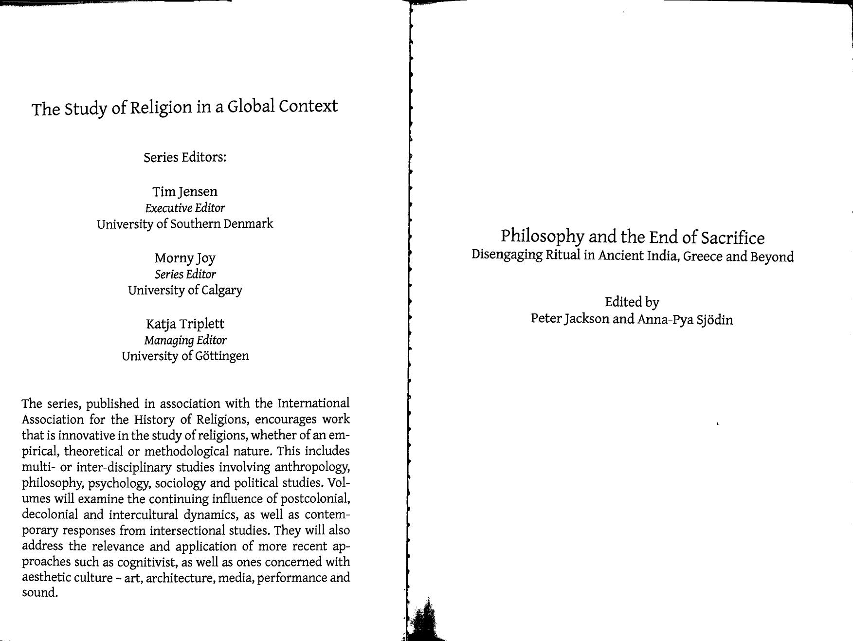 Philosophy and the End of Sacrifice: Disengaging Ritual in Ancient India, Greece and Beyond by Peter Jackson Anna-Pya Sjödin