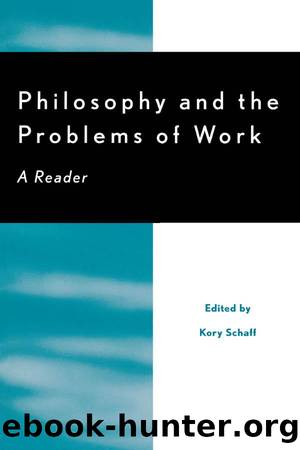 Philosophy and the Problems of Work by Kory Schaff