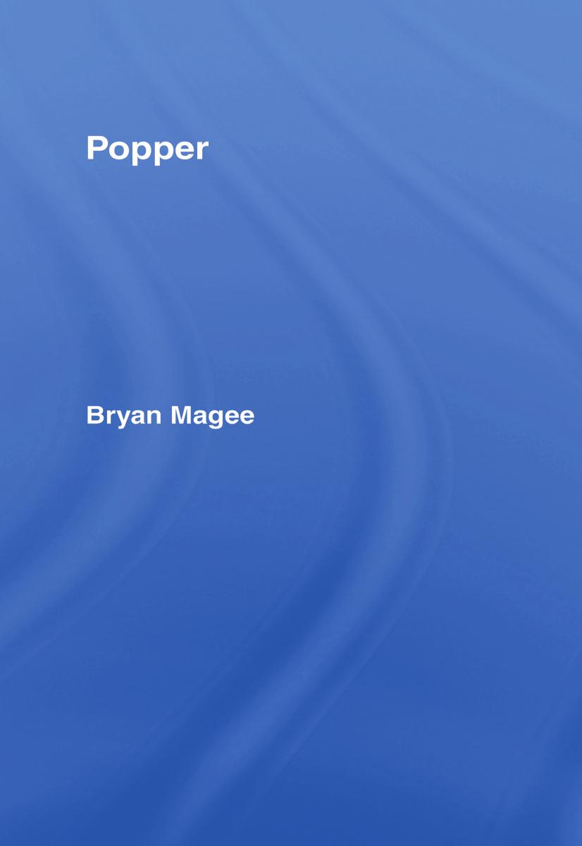 Philosophy and the Real World: An Introduction to Karl Popper by Bryan Magee