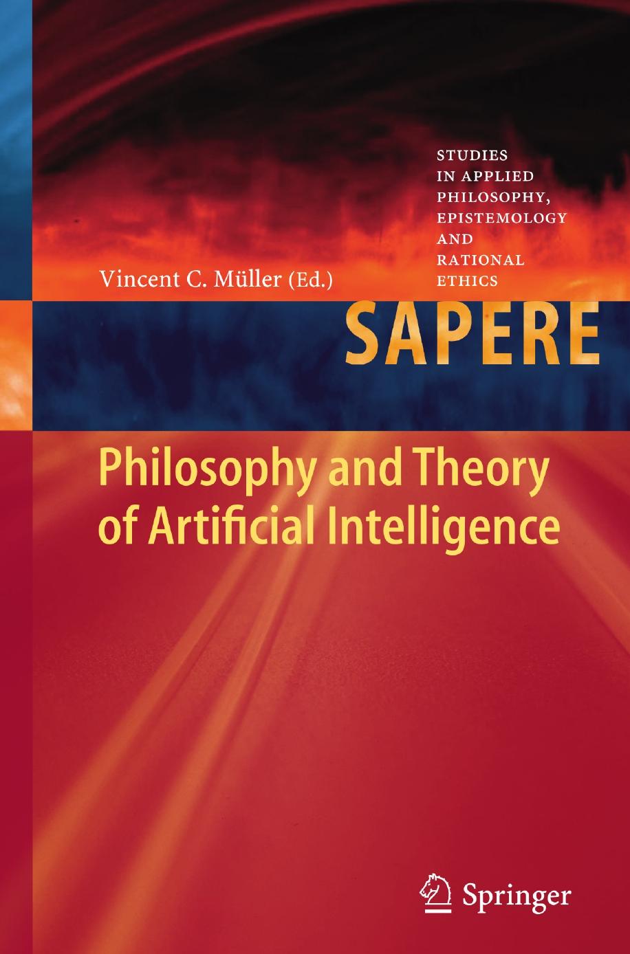 Philosophy and theory of artificial intelligence by Müller Vincent C
