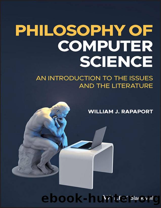 Philosophy of Computer Science: An Introduction to the Issues and the Literature by William J. Rapaport