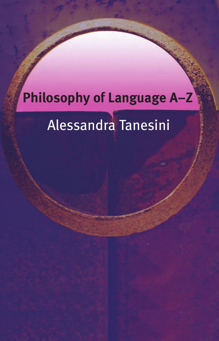 Philosophy of Language A-Z (Philosophy A-Z) by Alessandra Tanesini