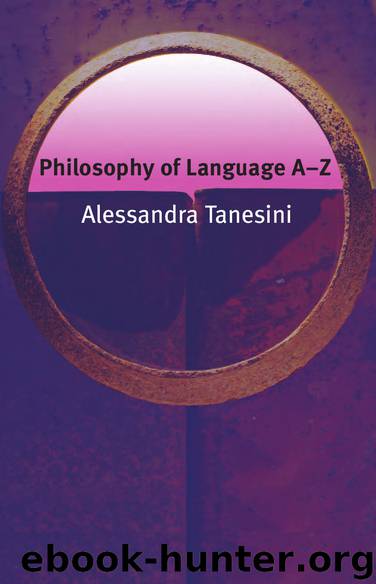 Philosophy of Language A-Z by Alessandra Tanesini