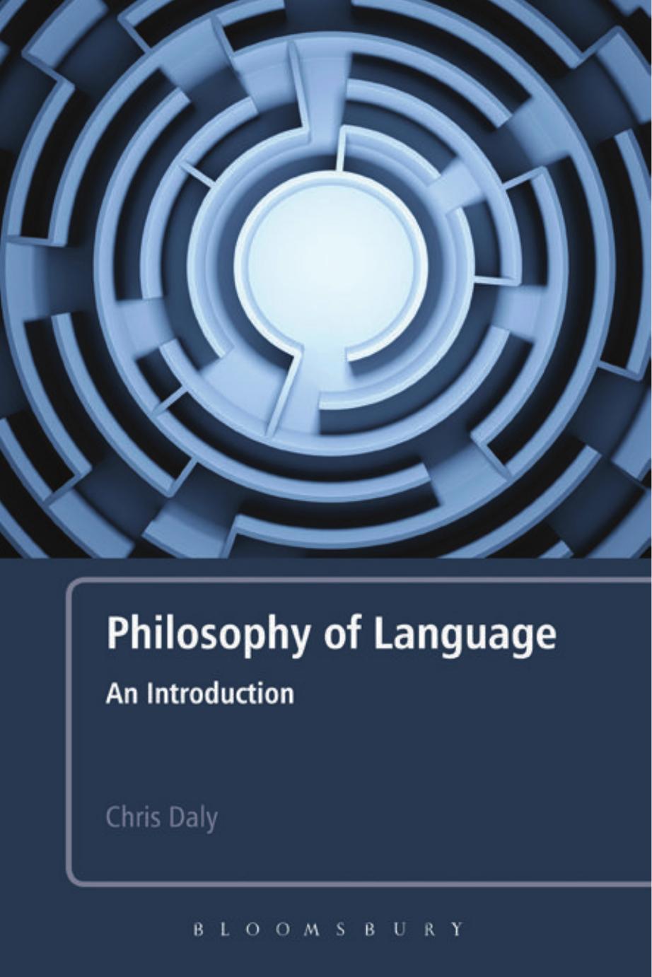 Philosophy of Language: An Introduction by Chris Daly