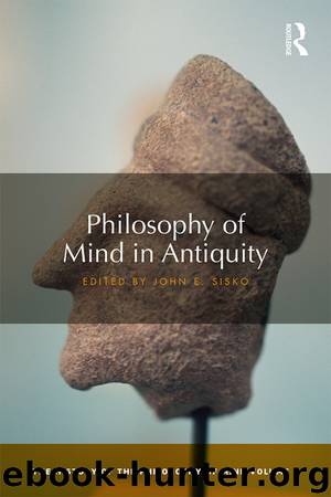 Philosophy of Mind in Antiquity by John E Sisko