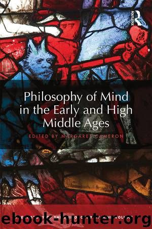 Philosophy of Mind in the Early and High Middle Ages by Margaret Cameron