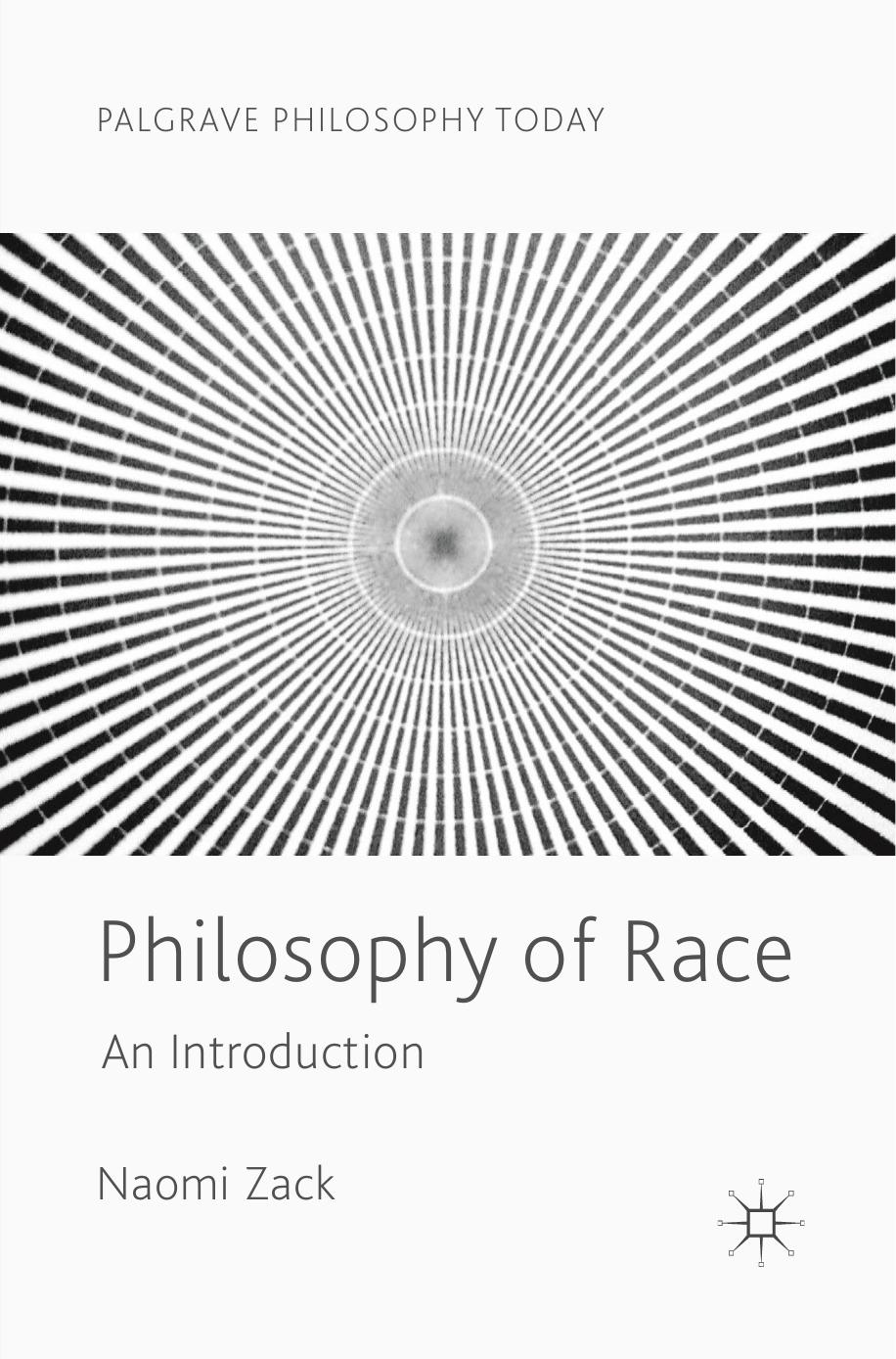 Philosophy of Race by Naomi Zack