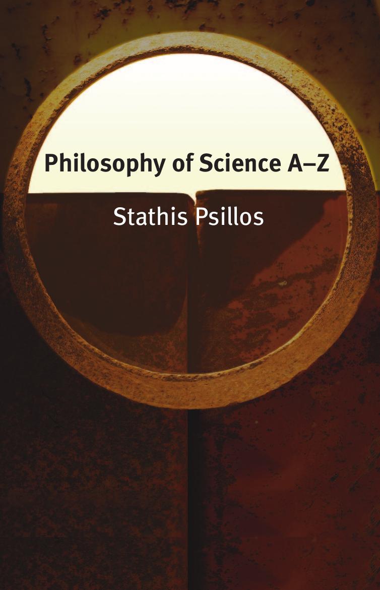 Philosophy of Science A-Z (Philosophy A-Z) by Stathis Psillos