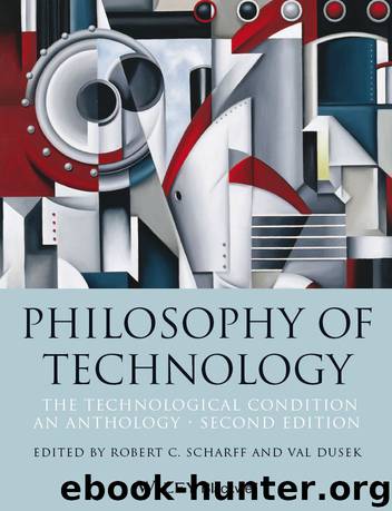Philosophy of Technology by Dusek Val Scharff Robert C