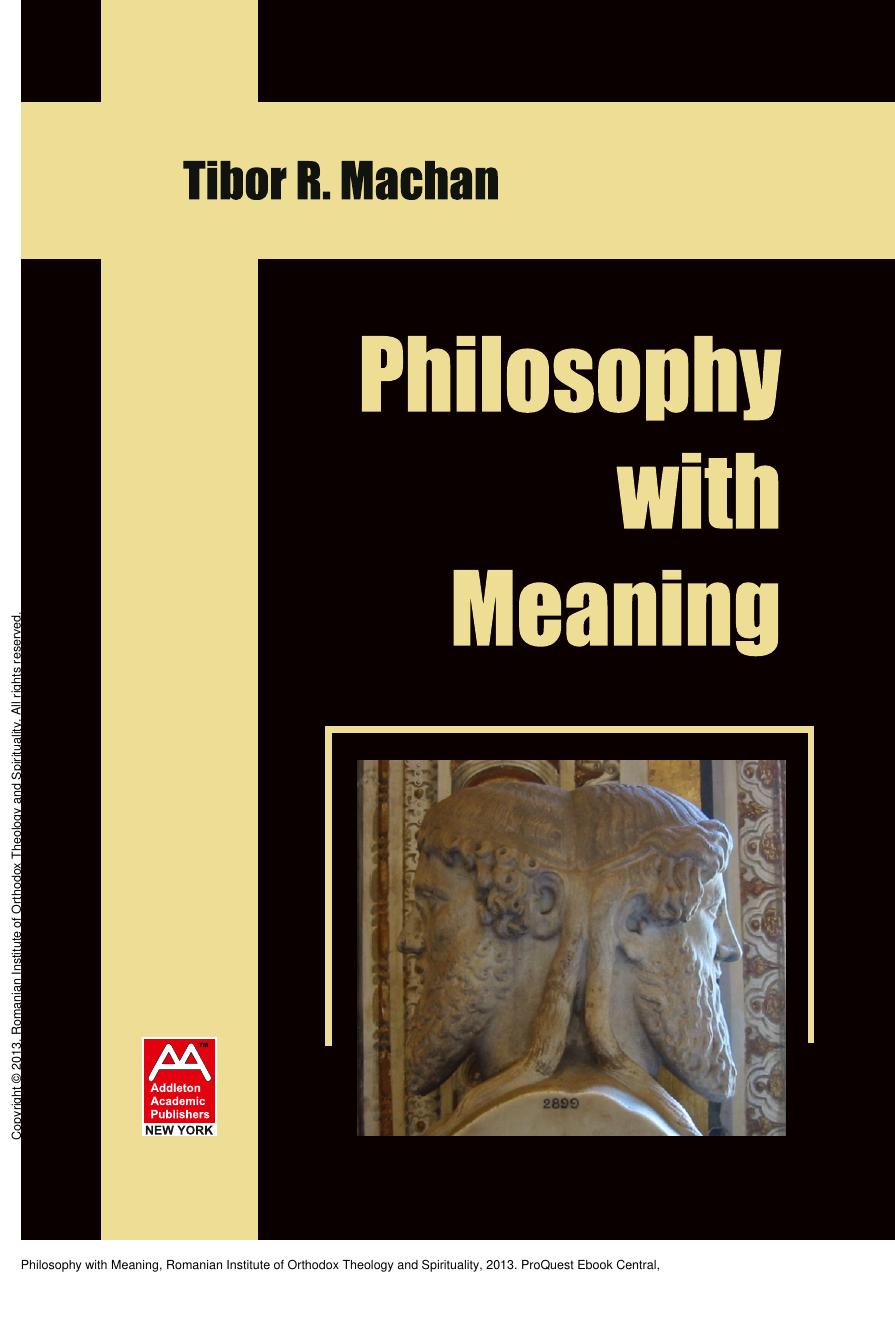 Philosophy with Meaning by Tibor Machan