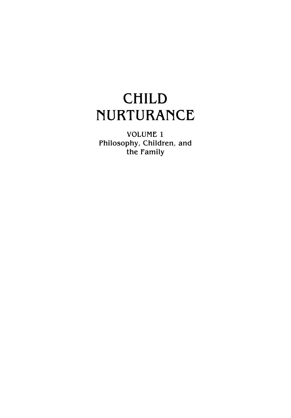 Philosophy, Children, and the Family by Richard T. Peterson (auth.) Albert C. Cafagna Richard T. Peterson Craig A. Staudenbaur (eds.)