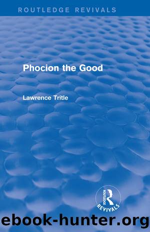 Phocion the Good (Routledge Revivals) by Lawrence A. Tritle