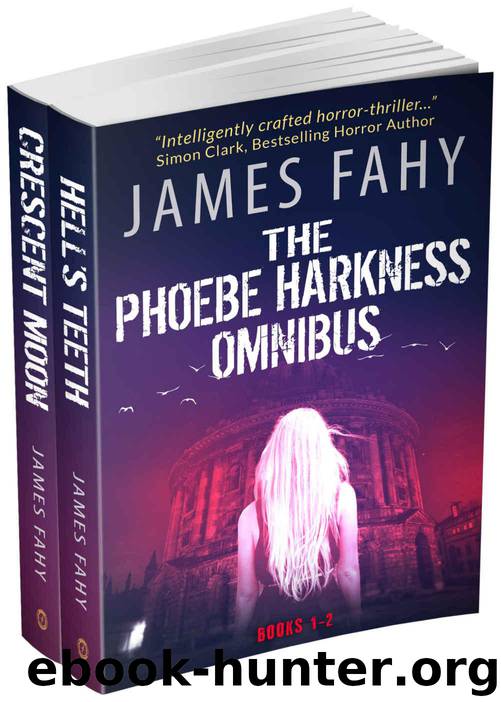 Phoebe Harkness Omnibus by Fahy James