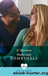 Phoebe's Baby Bombshell by Harroway J. C