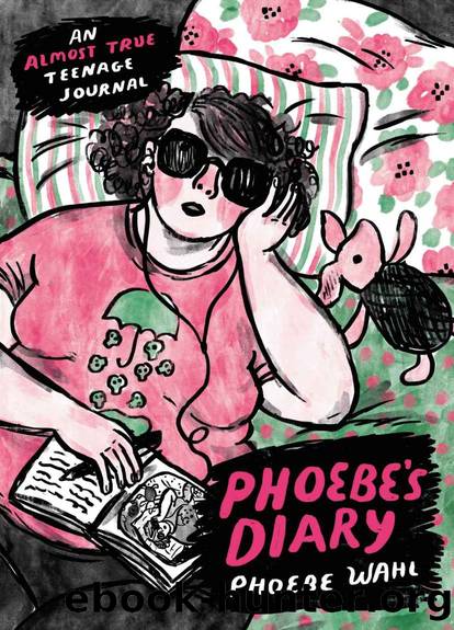 Phoebe's Diary by Wahl Phoebe