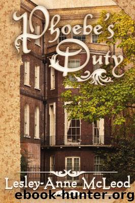 Phoebe's Duty by Lesley-Anne McLeod