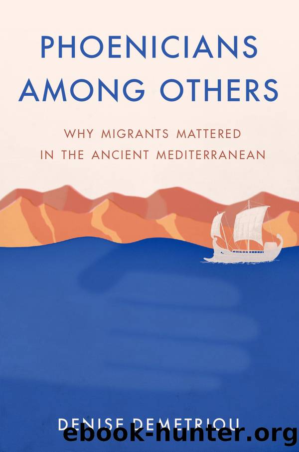 Phoenicians Among Others by Denise Demetriou;