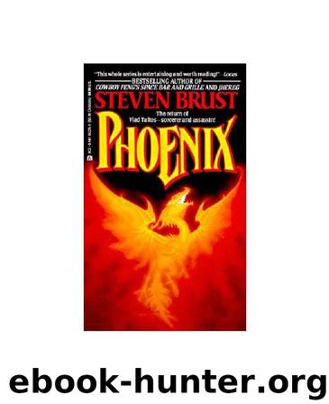 Phoenix - Vlad Taltos 05 by Steven Brust