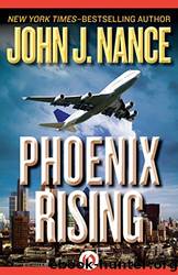 Phoenix Rising by Nance John J