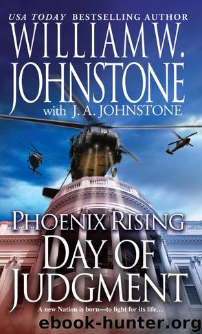 Phoenix Rising: by William W. Johnstone
