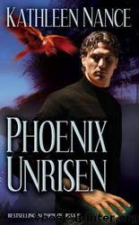 Phoenix Unrisen by Kathleen Nance
