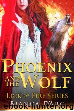 Phoenix and the Wolf: Tales of the Were (Lick of Fire Book 2) by Bianca D'Arc