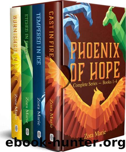 Phoenix of Hope: Complete Series â Books 1-4 by Zora Marie