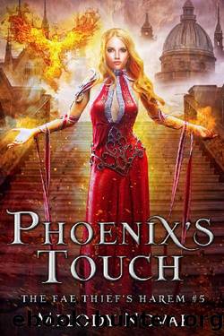 Phoenix's Touch: A Reverse Harem Fantasy Paranormal Romance (The Fae Thief's Harem Book 5) by Melody Novak