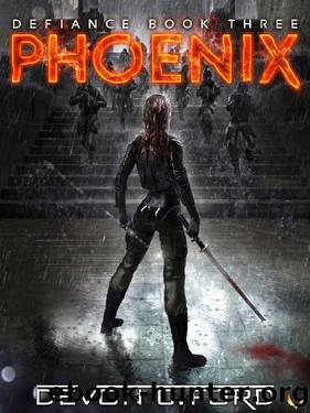 Phoenix: A Post-Apocalyptic Thriller Series (Defiance Book 3) by Devon C. Ford