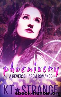 Phoenixcry_A Reverse Harem Romance by KT Strange