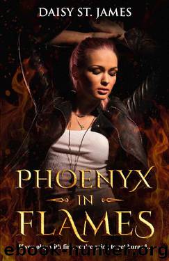 Phoenyx in Flames by Daisy St. James