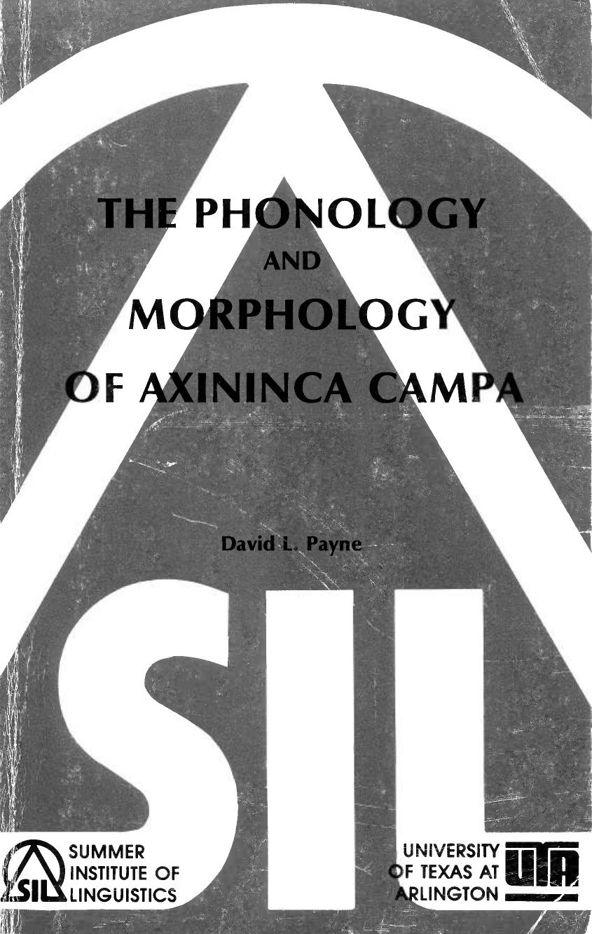 Phonology and morphology of Axininca Campa by Payne David L