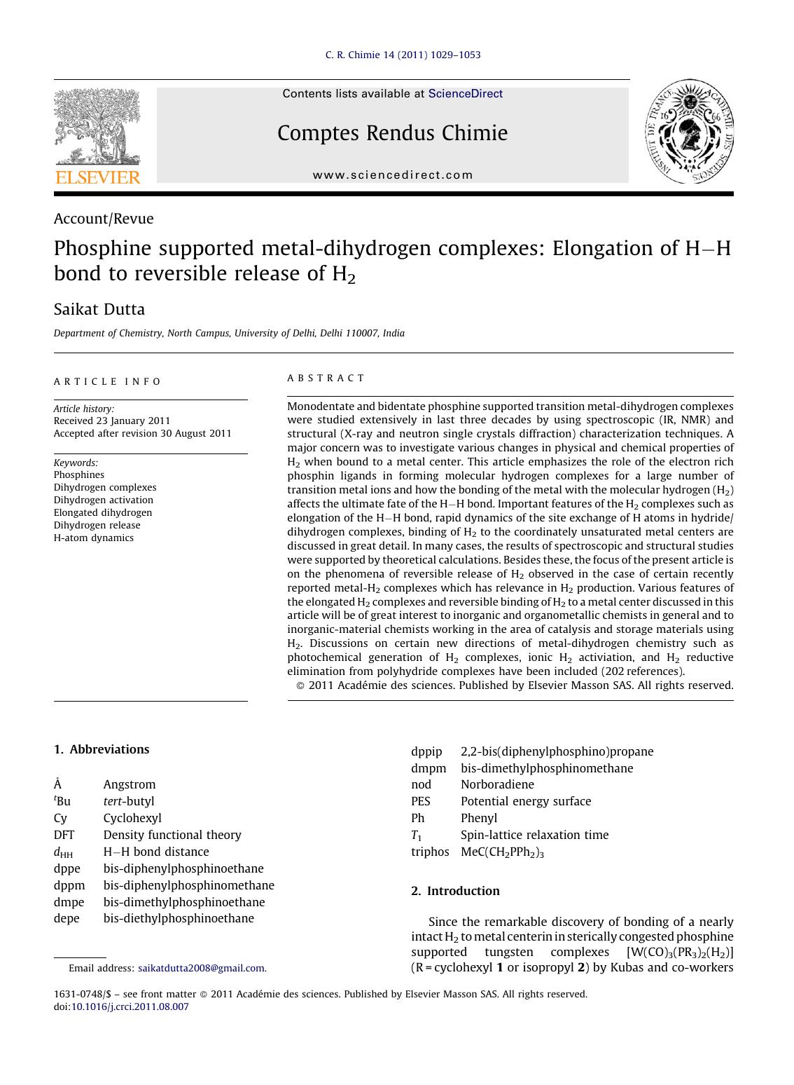 Phosphine supported metal-dihydrogen complexes: Elongation of HÃ¢ËâH bond to reversible release of H2 by Saikat Dutta