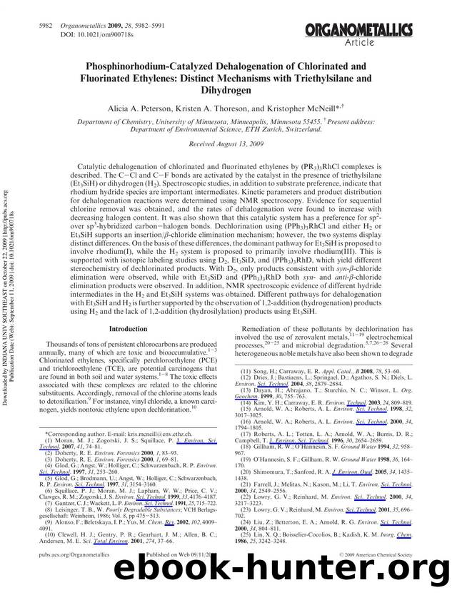Phosphinorhodium-Catalyzed Dehalogenation of Chlorinated and Fluorinated Ethylenes: Distinct Mechanisms with Triethylsilane and Dihydrogen by Alicia A. Peterson Kristen A. Thoreson & Kristopher McNeill*†