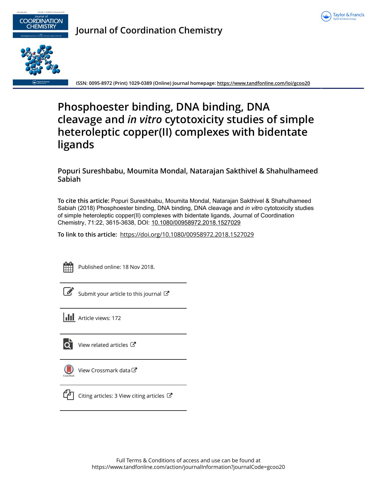 Phosphoester binding, DNA binding, DNA cleavage and in vitro cytotoxicity studies of simple heteroleptic copper(II) complexes with bidentate ligands by Sureshbabu Popuri & Mondal Moumita & Sakthivel Natarajan & Sabiah Shahulhameed