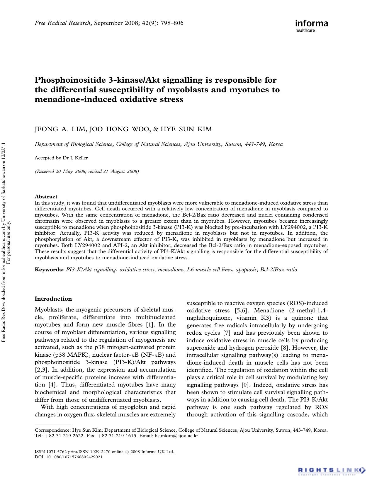 Phosphoinositide 3-kinaseAkt signalling is responsible for the differential susceptibility of myoblasts and myotubes to menadione-induced oxidative stress by Jeong A. Lim1 Joo Hong Woo1 & Hye Sun Kim1†