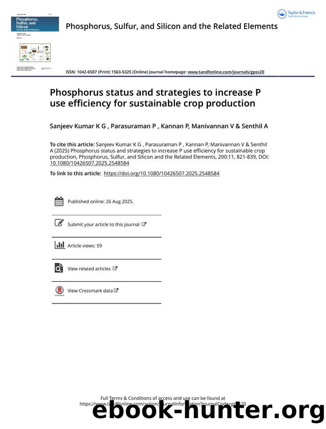 Phosphorus status and strategies to increase P use efficiency for sustainable crop production by K G Sanjeev Kumar & P Parasuraman & P Kannan & V Manivannan & A Senthil